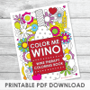 Color Me Wino: Wine Therapy Coloring Book - PDF Download