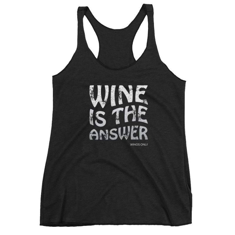 wine is the answer black tank top