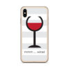 Mmm ... Wine – iPhone Cell Phone Case - Image 16