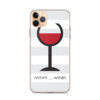 Mmm ... Wine – iPhone Cell Phone Case - Image 11