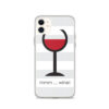 Mmm ... Wine – iPhone Cell Phone Case - Image 9